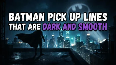 Batman pick up lines collection with dark Gotham-inspired romance and smooth superhero flirting humor