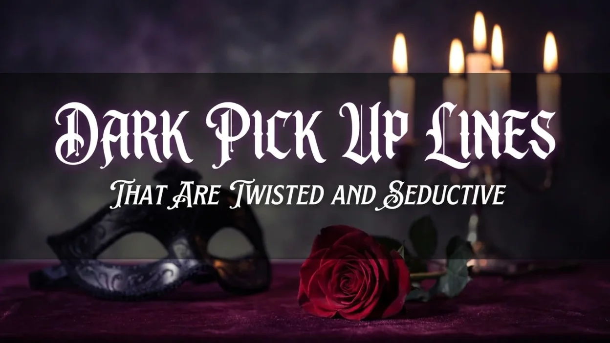 Dark pick up lines with gothic romance, mysterious humor, and edgy flirting themes in a dramatic setting.