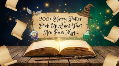 Funny Harry Potter pick up lines with magical romance, wizard humor, and Hogwarts-inspired flirting.