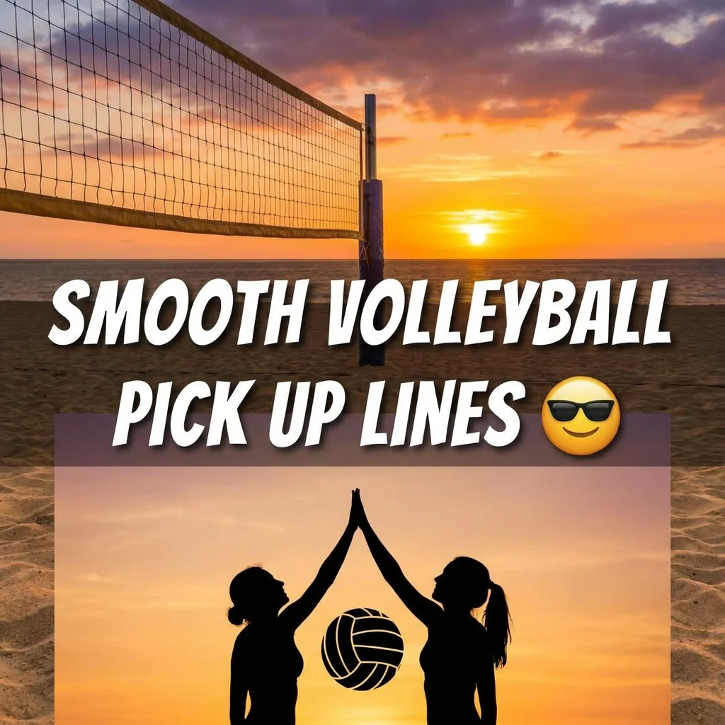 Smooth Volleyball Pick Up Lines 😎
