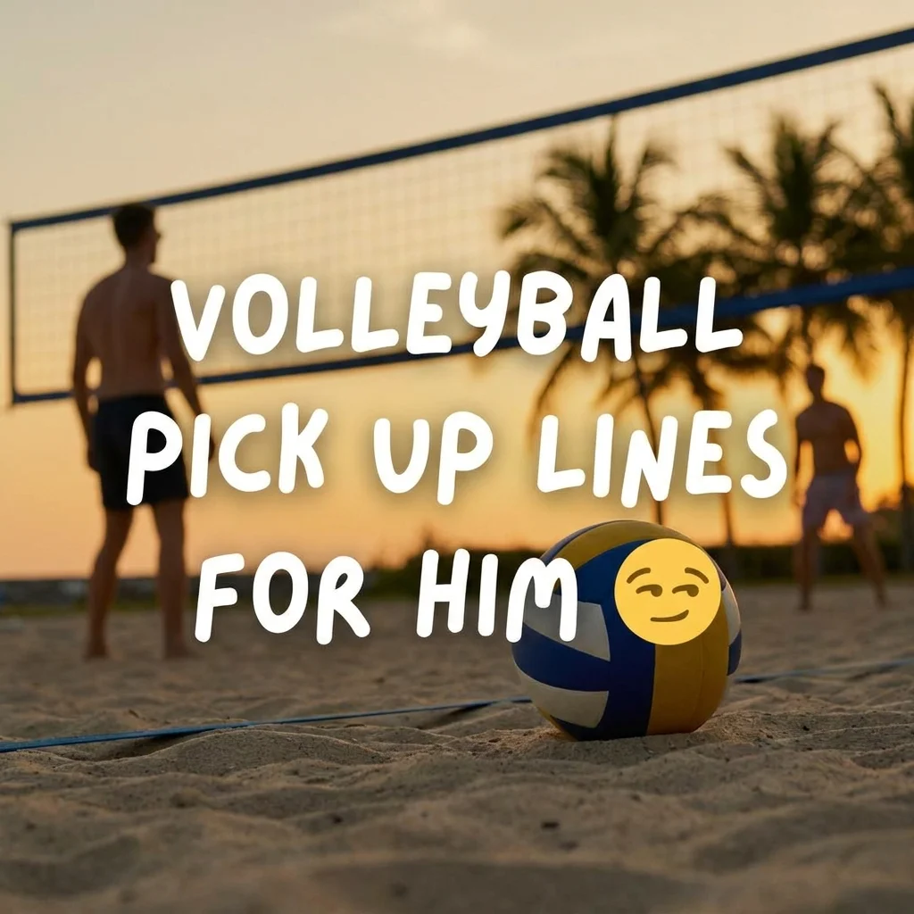 Volleyball Pick Up Lines for Him 😏