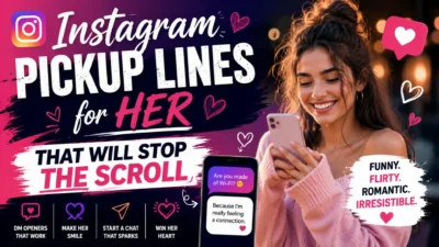 Instagram pickup lines for her with cute, funny, and flirty messages to start a memorable conversation