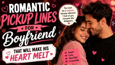 Romantic pickup lines for boyfriend with a loving couple, hearts, and sweet messages to make his heart melt.