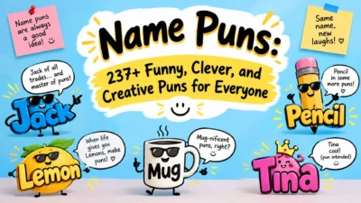Name Puns: 237+ Funny, Clever, and Creative Puns for Everyone with Colorful Cartoon Characters
